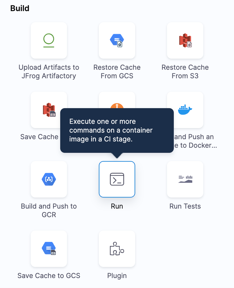 Selecting the Run step in the Harness Build step library to execute commands on a container image in a CI stage