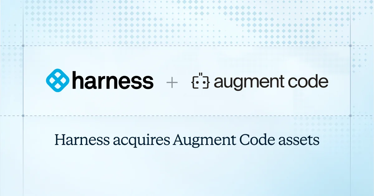 Harness acquires Augment Code to advance the Autonomous SDLC