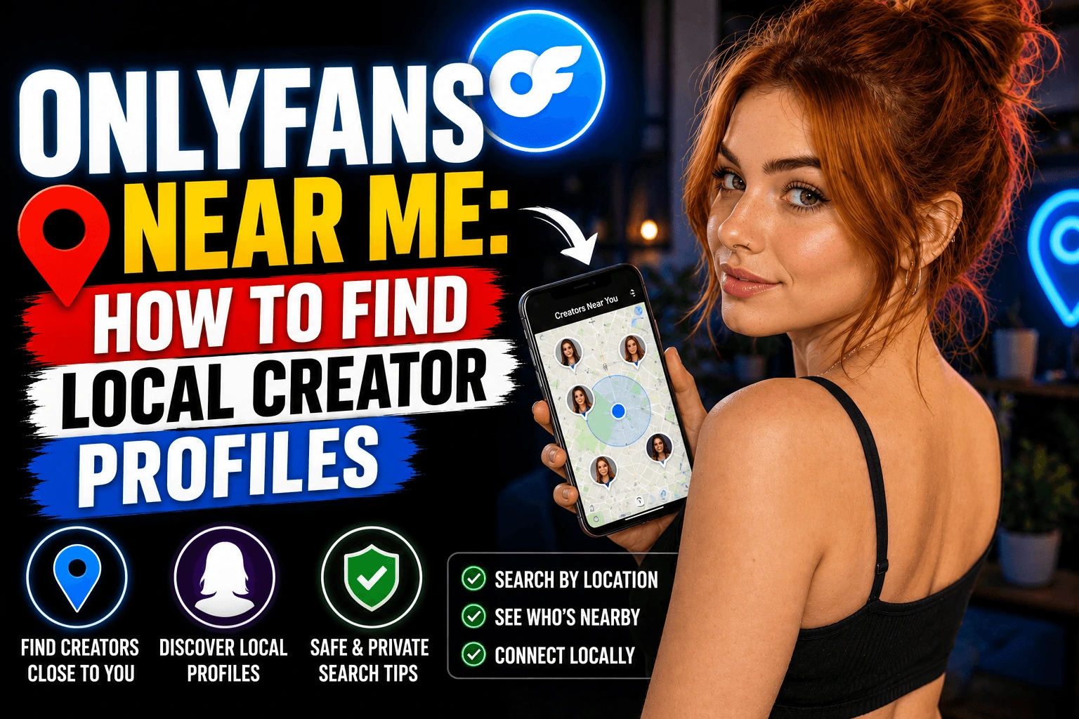 OnlyFans Near Me: How to Find Local Creator Profiles