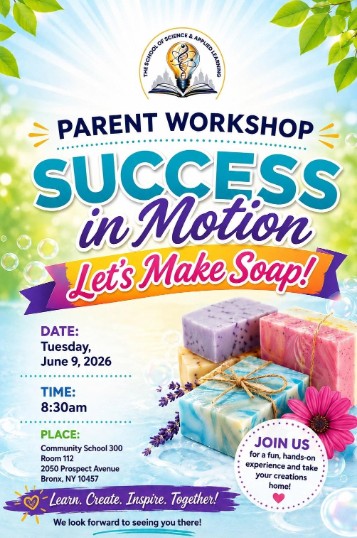 Parent Workshop Success in Motion Let's Make Soap flyer June 9 2026