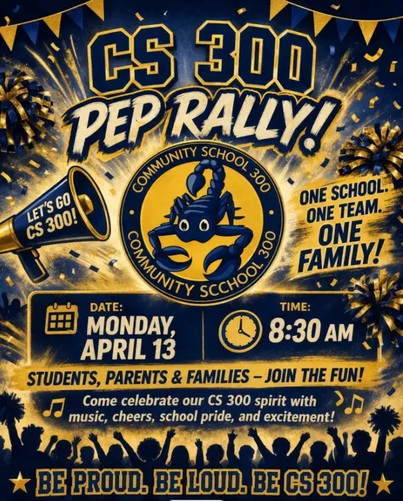 CS 300 Pep Rally flyer Monday April 13 at 8:30 AM