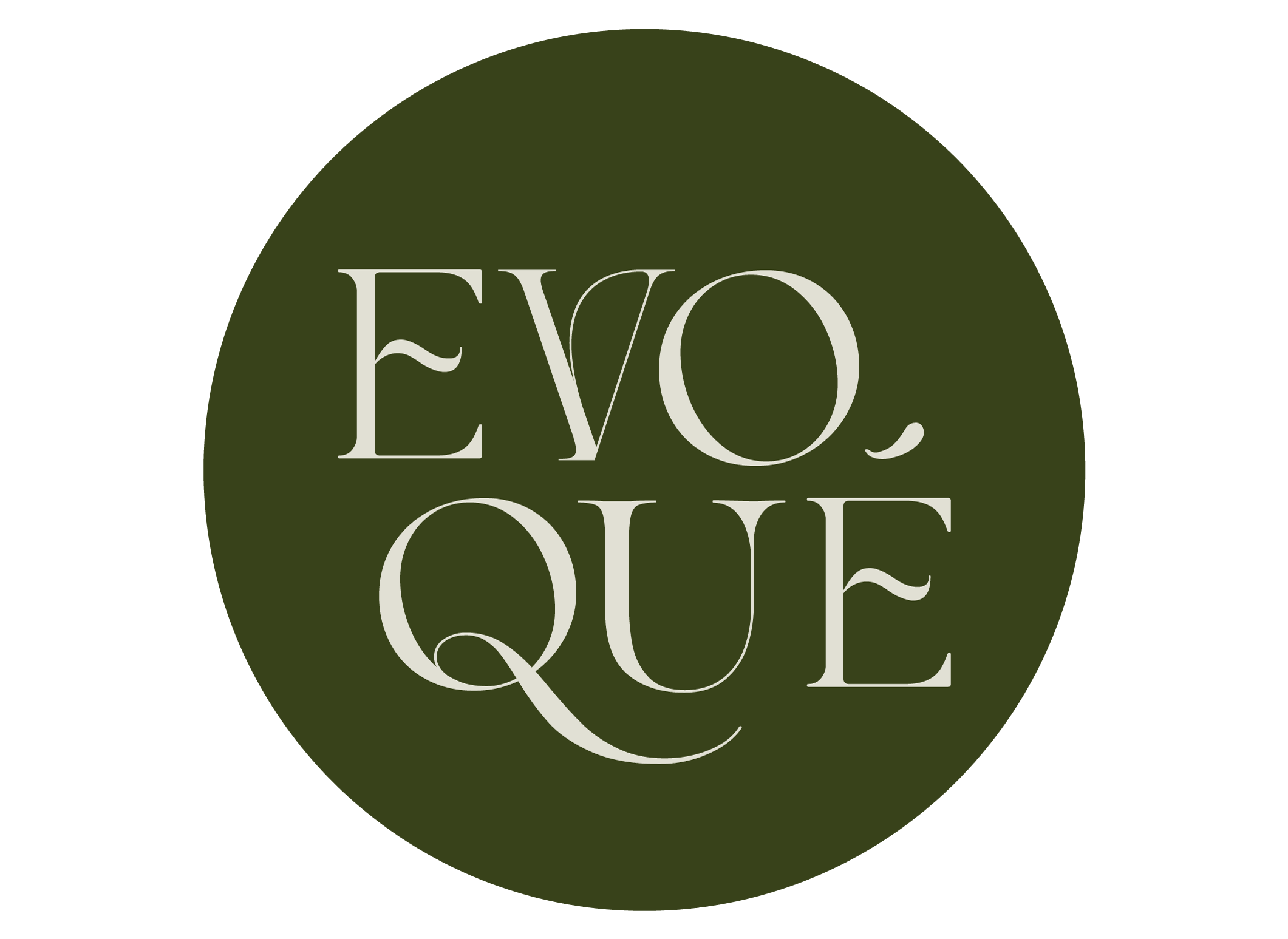 EVOQUE written in large elegant serif font within a dark green circle.