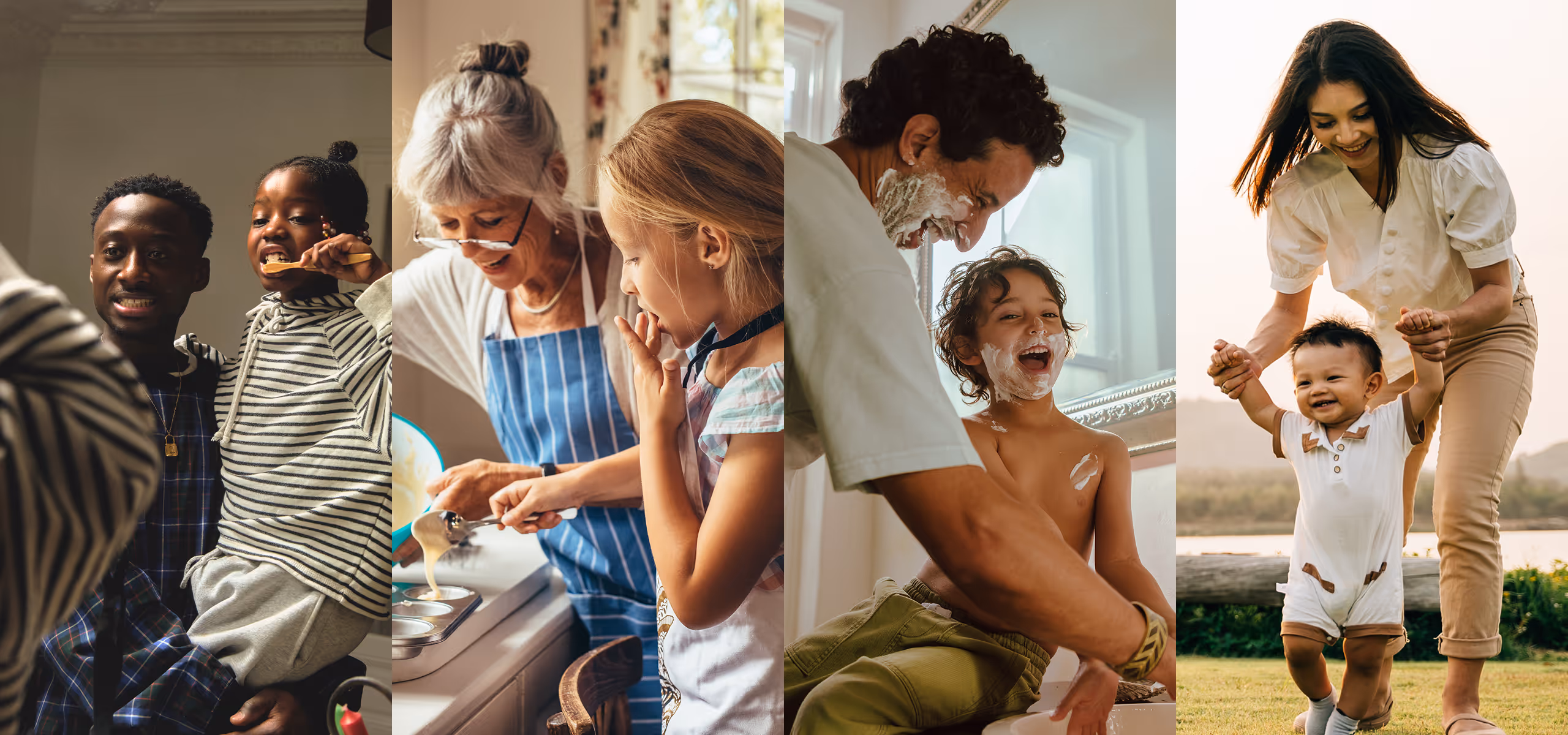 A father helping his daughter brush her teeth, a grandmother and granddaughter filling muffin tins, a father and son laughing with shaving cream, and a mother helping her baby take first steps outside