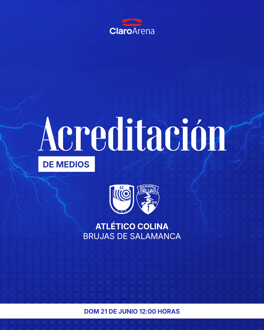 Portada de la noticia: Acreditación de prensa Atlético Colina vs Brujas de Salamanca
