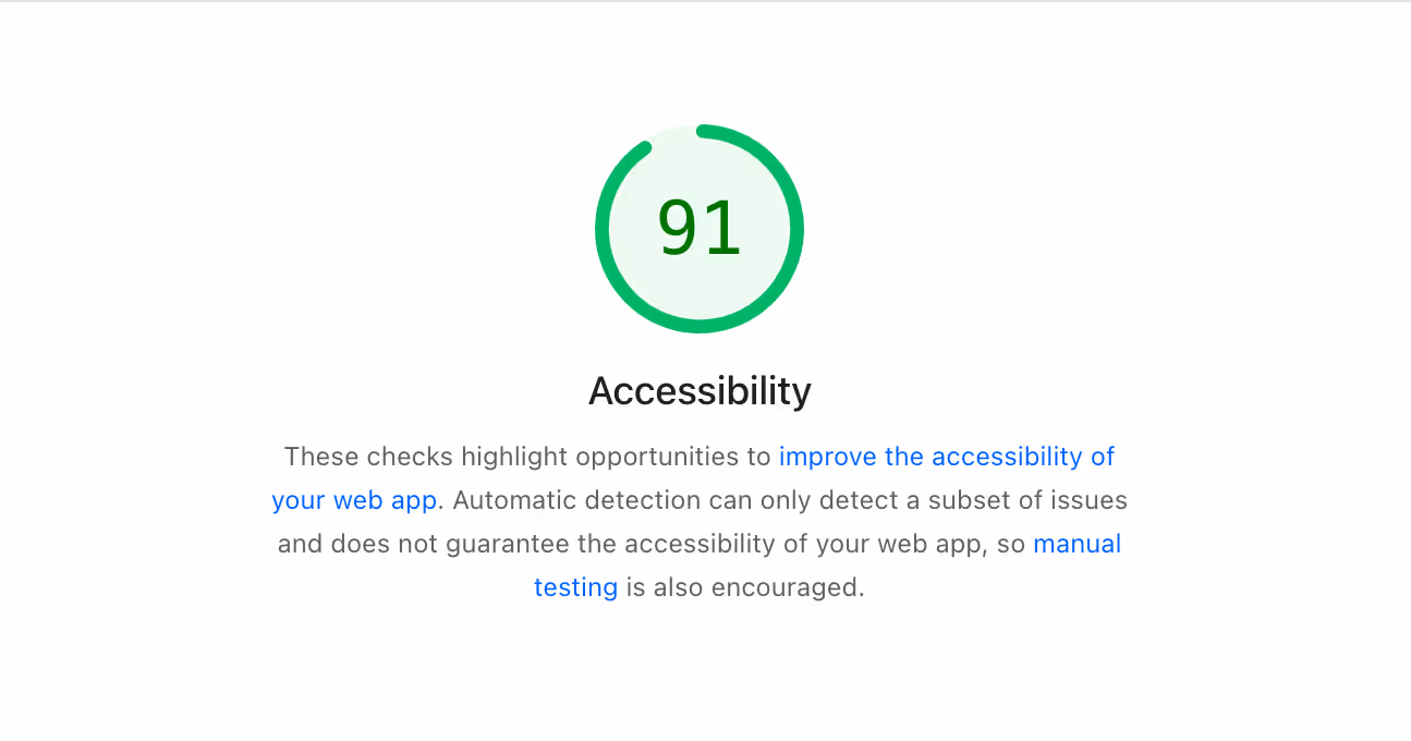 Circle with score 91 in green above text about accessibility and improving web app accessibility.