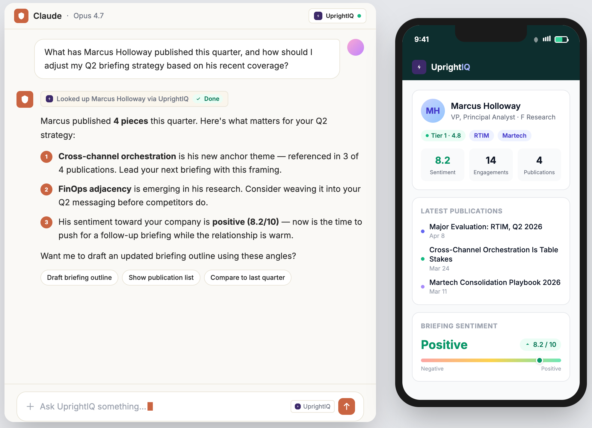 UprightIQ briefing interface showing a Company Overview from March 29, 2026, with agenda on company updates and sentiment scores: positive 8.4/10 overall, positive for product capabilities, AI narrative, and new logos, and neutral for pricing clarity. AI suggestions include high priority to send follow-up deck and medium priority to schedule inquiry and update key messages.