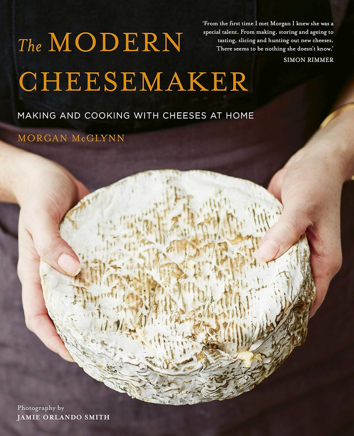 The Modern Cheesemaker by Morgan McGlynn Carr