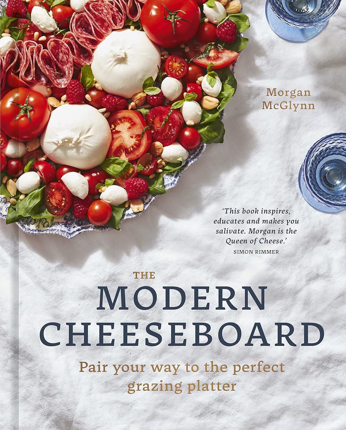 The Modern Cheeseboard by Morgan McGlynn Carr
