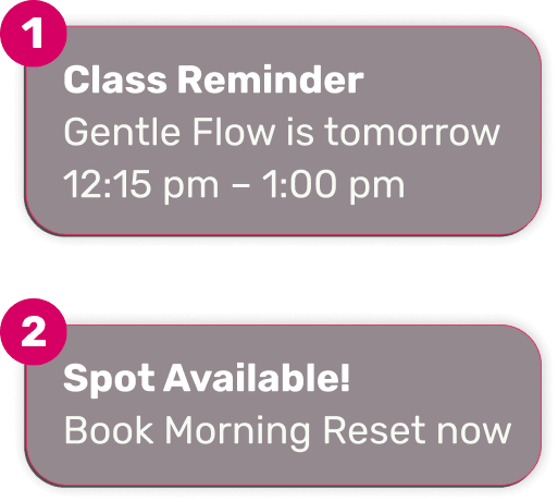 Examples of notifications for upcoming classes and available spots