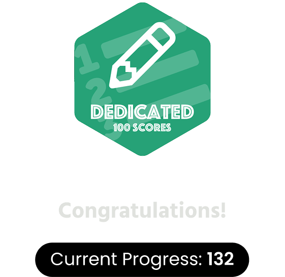 A Dedicated achievement badge for 100 scores logged