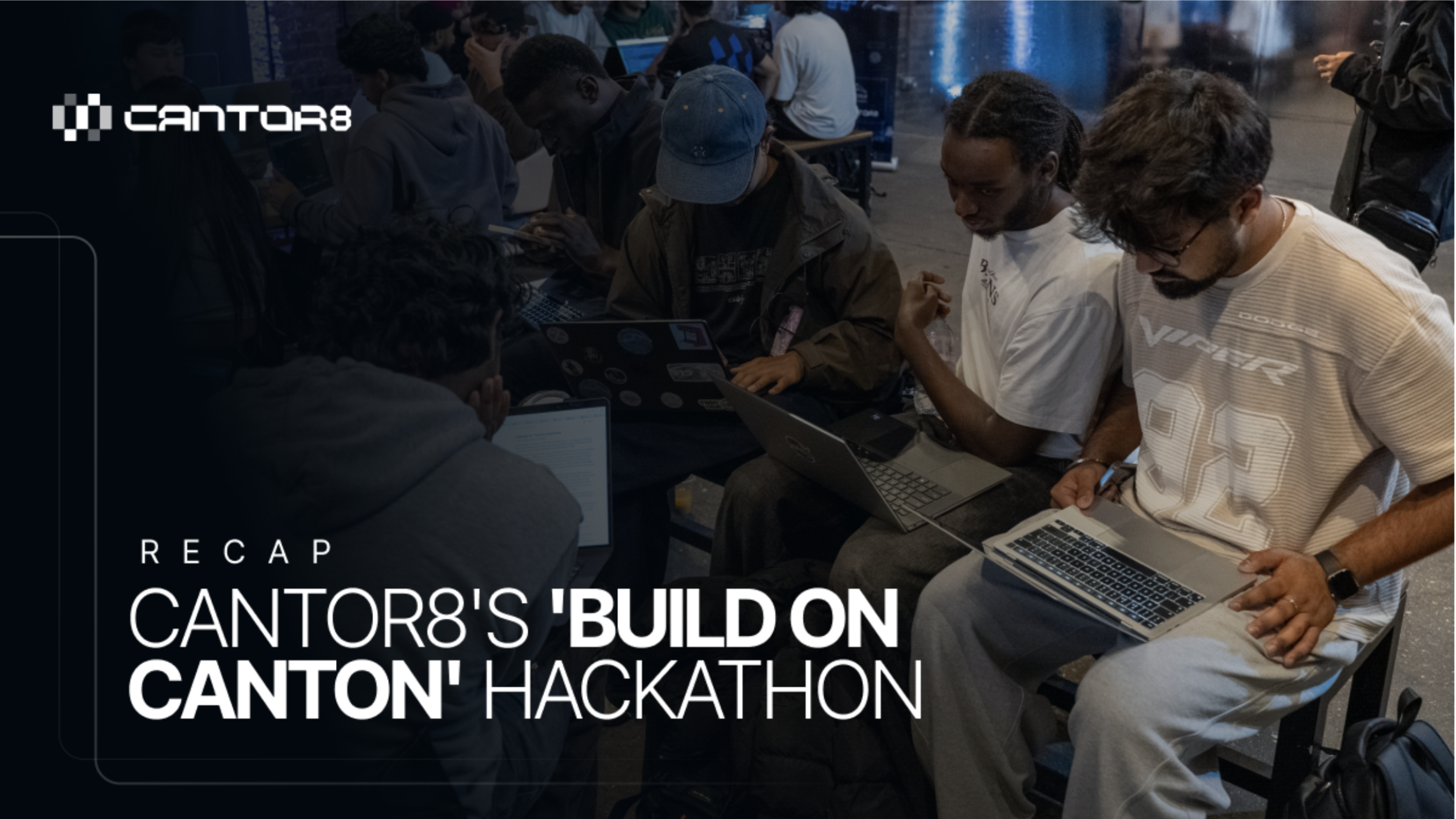 Recapping The Biggest In-Person Canton Network Hackathon of 2026