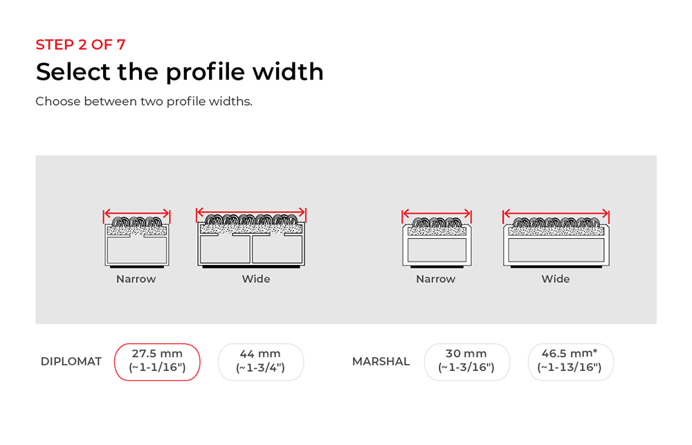 Step 2 of 7 — Choose the profile width