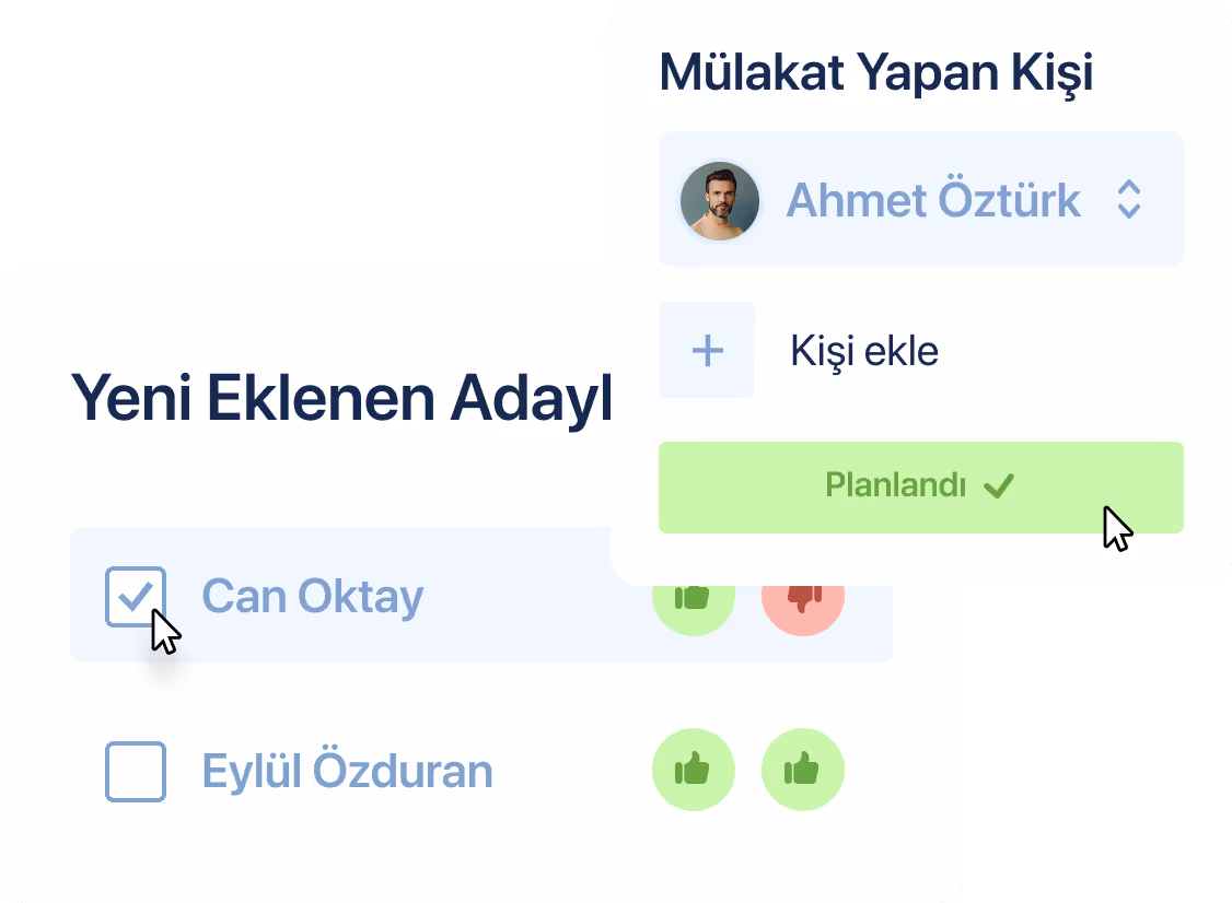 Yenilenen aday listesinde Can Oktay seçili, Eylül Özduran ise seçilmemiş, mülakat yapan kişi Ahmet Öztürk ve planlandı onayı yeşil kutuda.