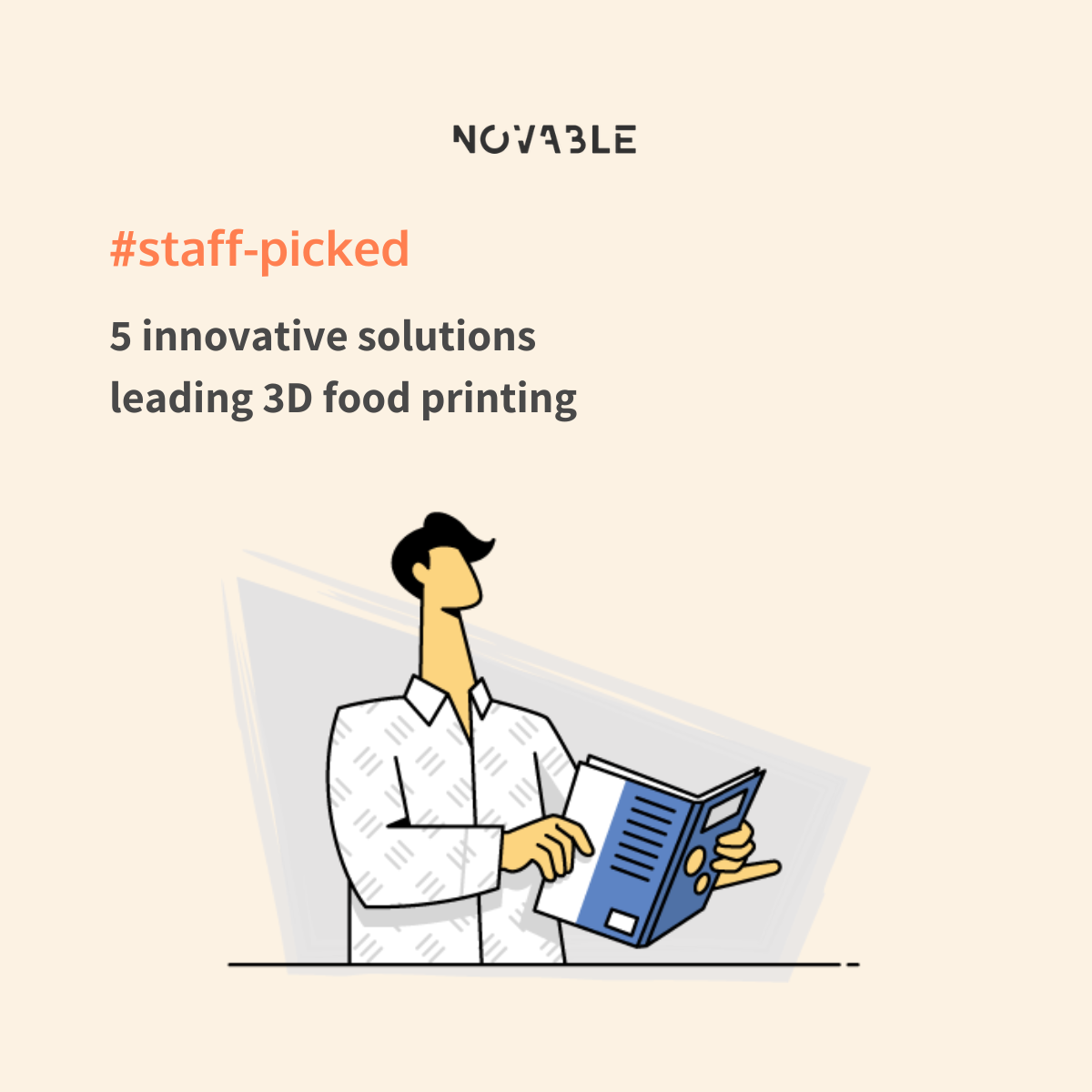 5 innovative solutions leading 3D food printing: Staff Picked
