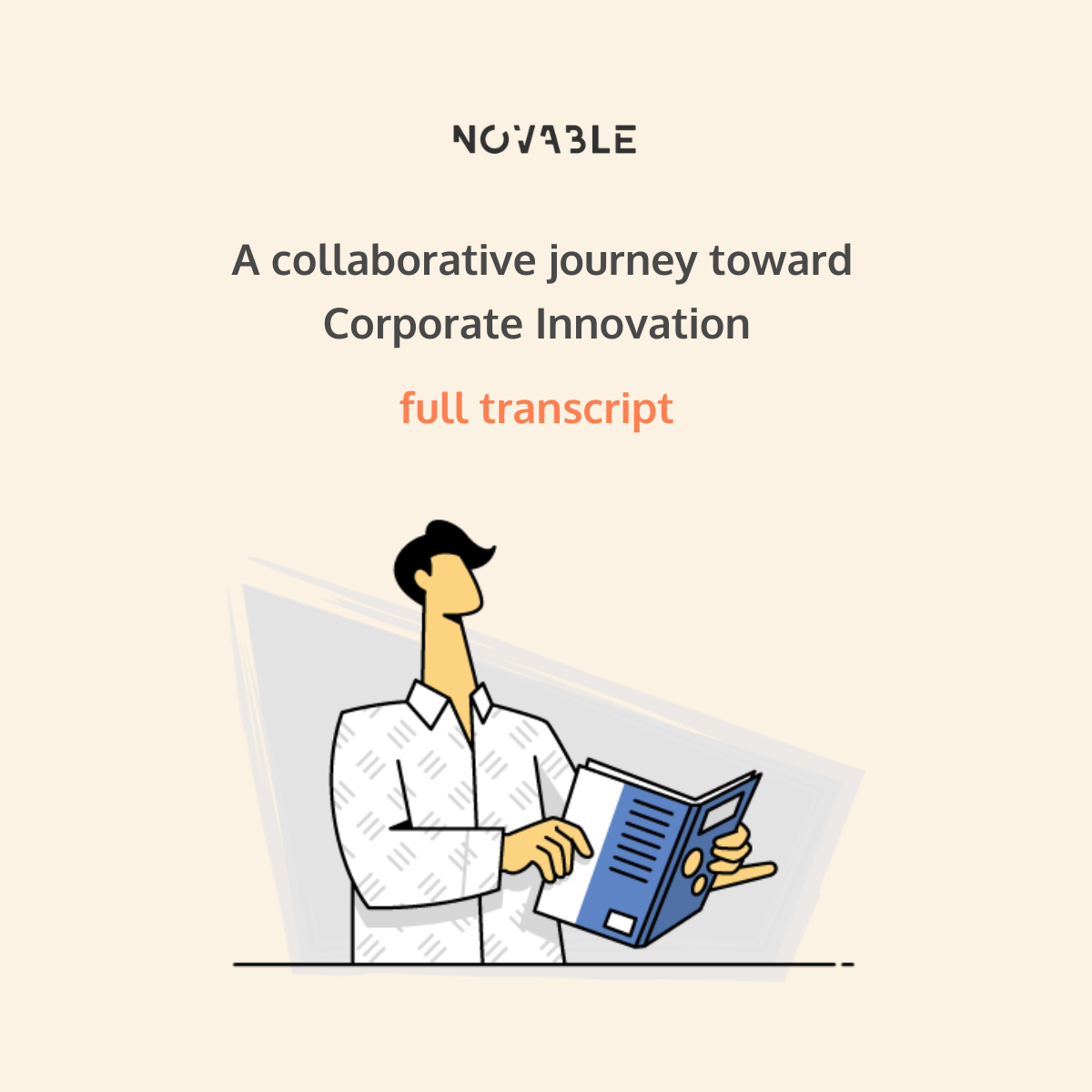 A collaborative journey toward corporate innovation: full transcript
