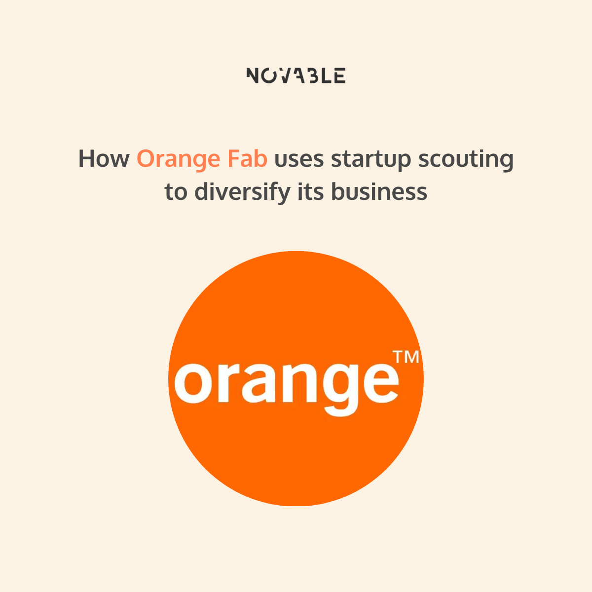 How Orange Fab uses startup scouting to diversify its business