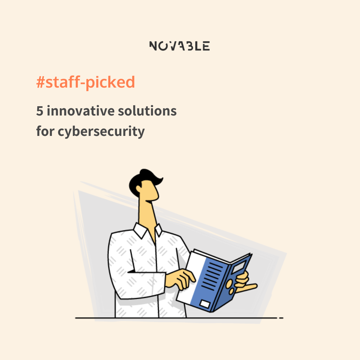 5 innovative solutions for cybersecurity: Staff Picked