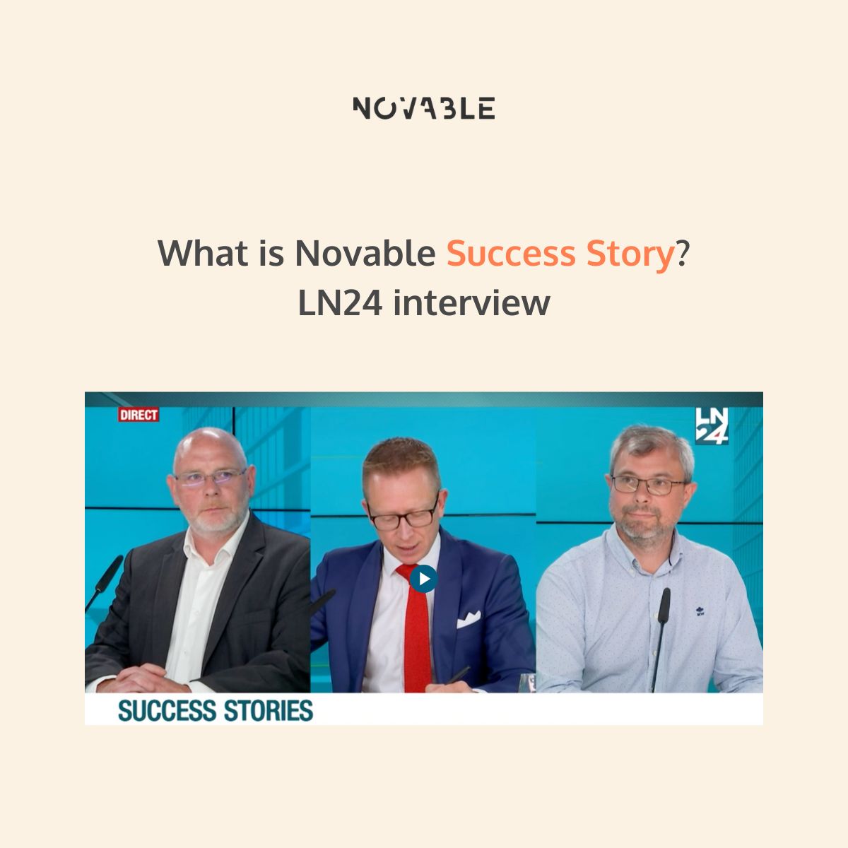 What is Novable Success Story? LN24 interview