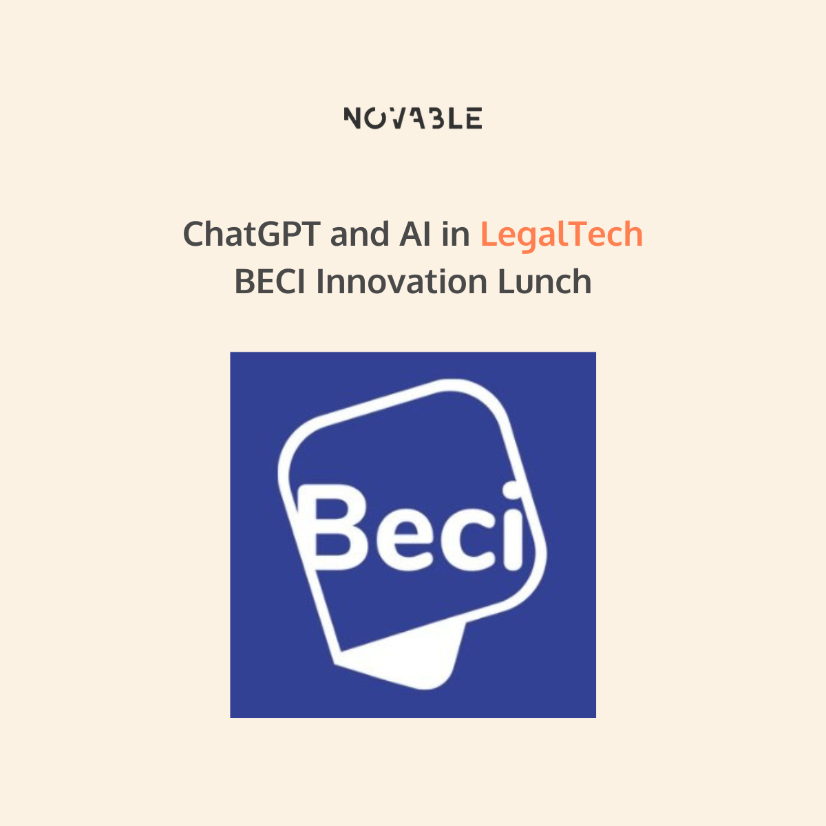 ChatGPT and AI in Legal Tech - BECI Innovation Lunch