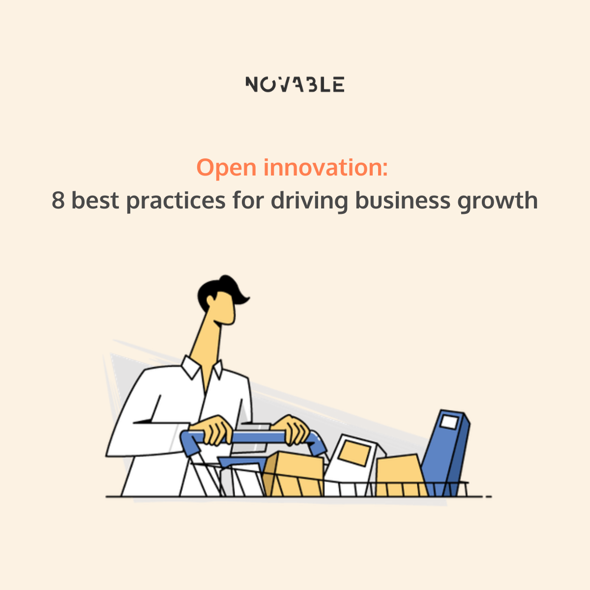 Open innovation: 8 best practices for driving business growth