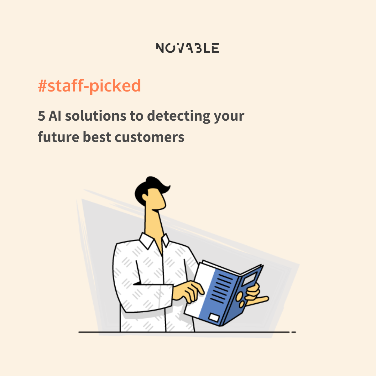 5 AI solutions to detecting your future best customers: Staff picked
