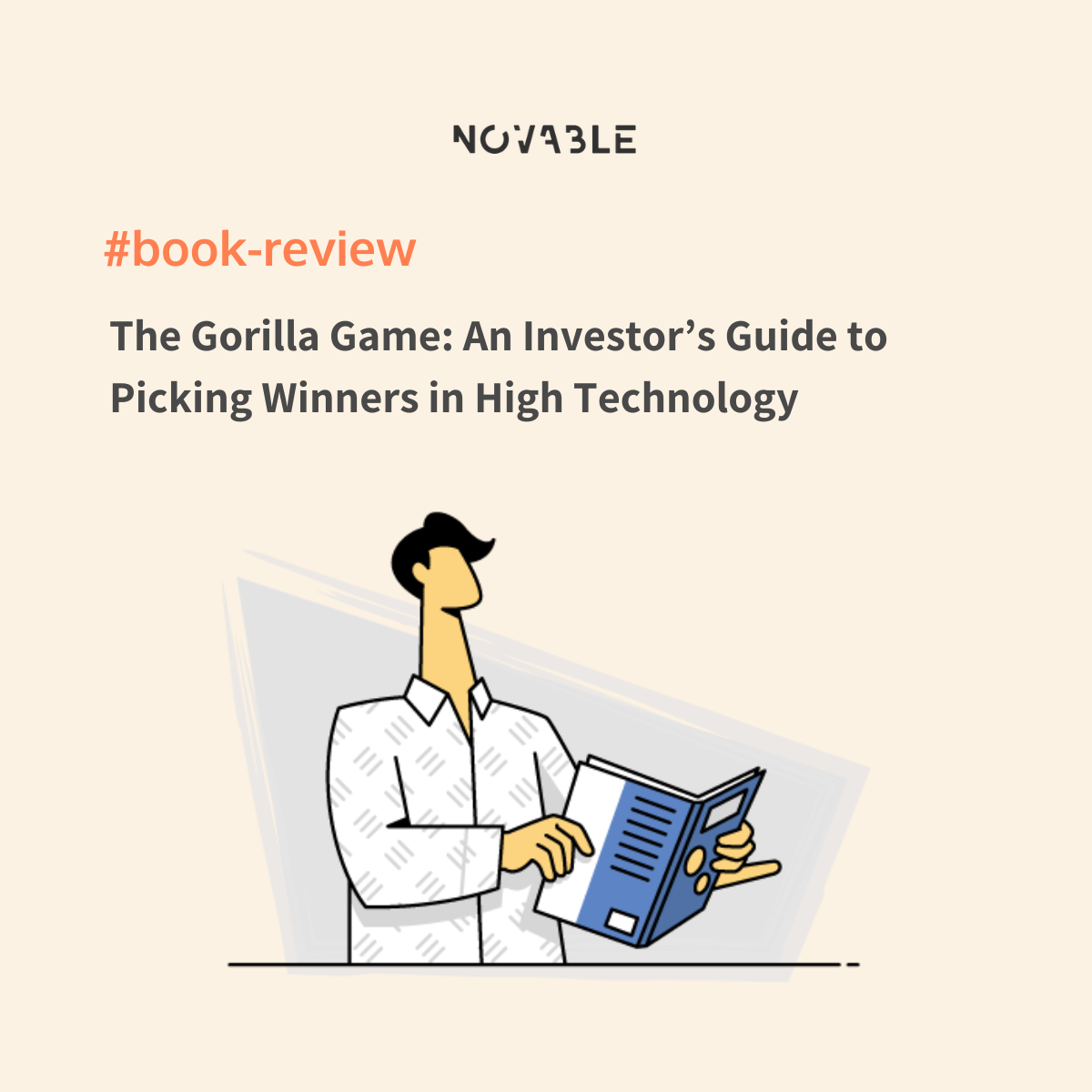 The Gorilla Game: Investing in High Technology - Book Review