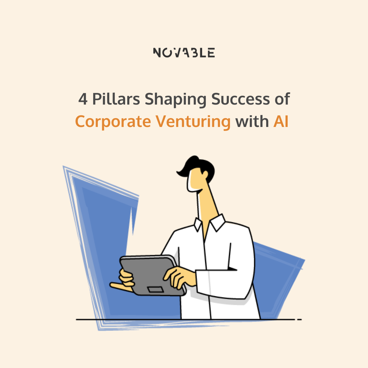 Corporate Venturing: 4 Pillars Shaping Success with AI