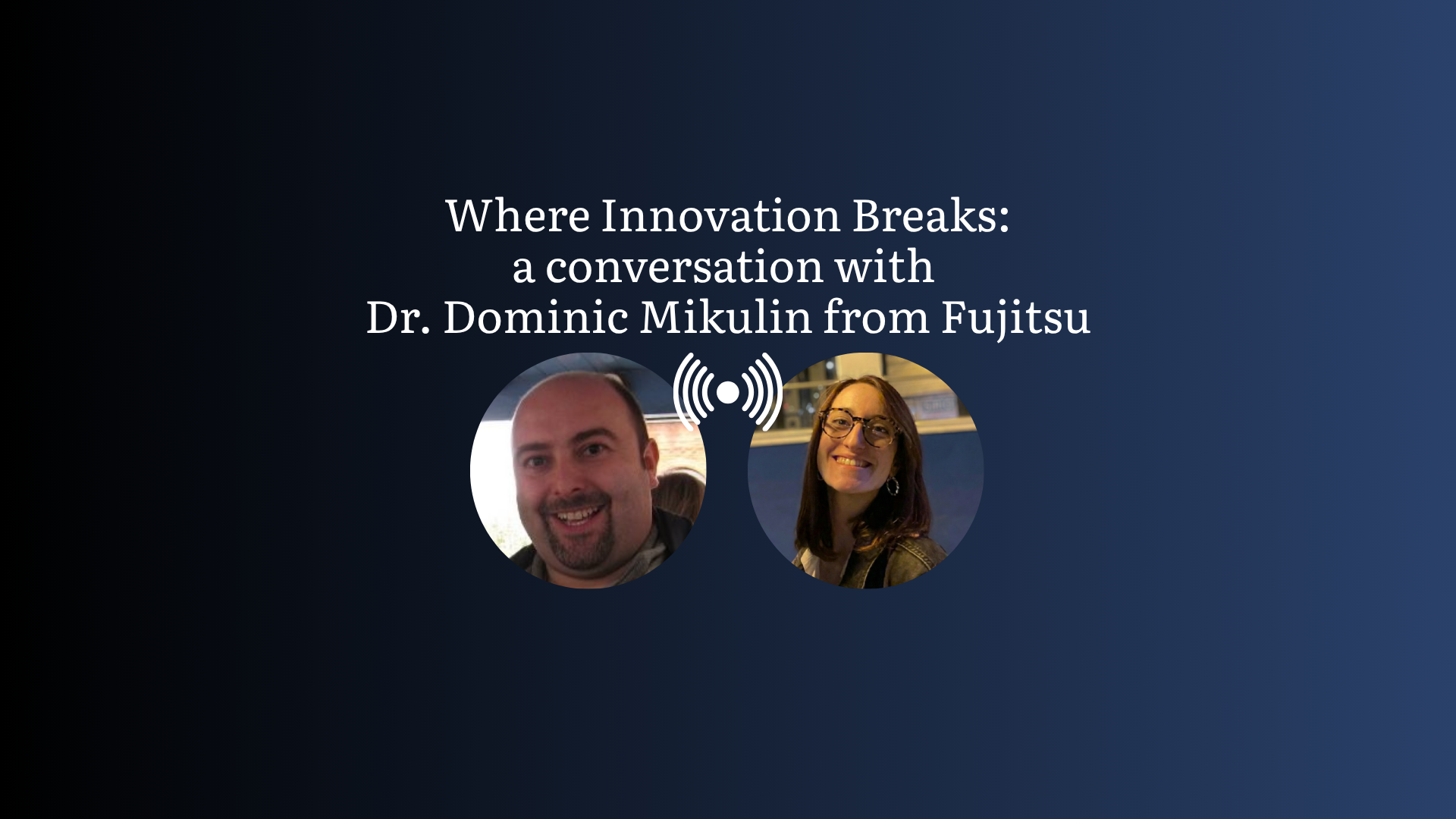 Webinar with Dr. Dominic Mikulin (Fujitsu) recap