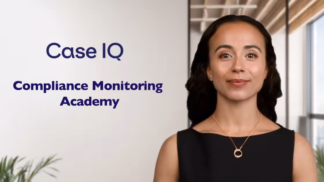 Case IQ's Compliance Monitoring Academy