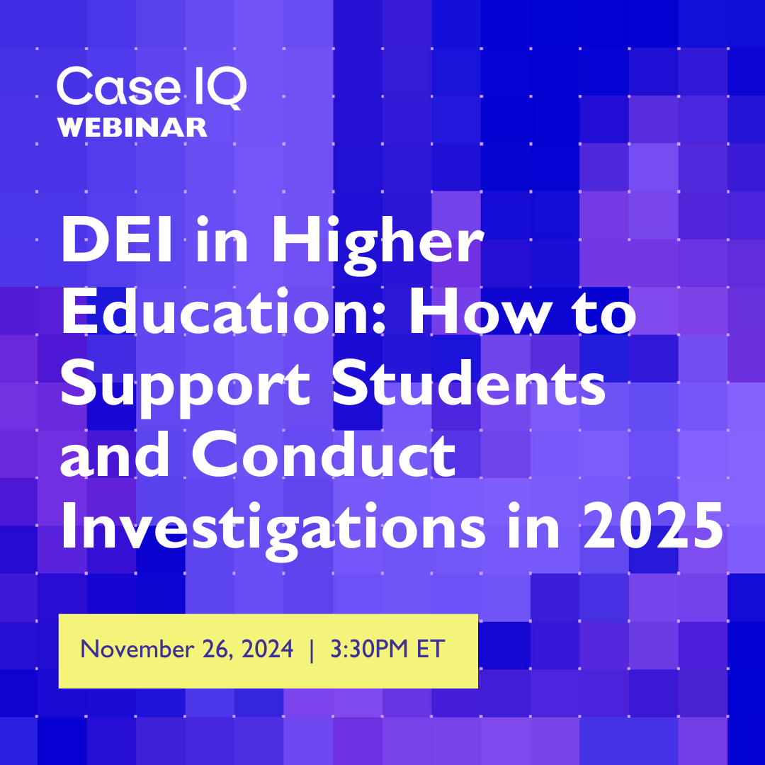 DEI in Higher Education: How to Support Students and Conduct Investigations in 2025