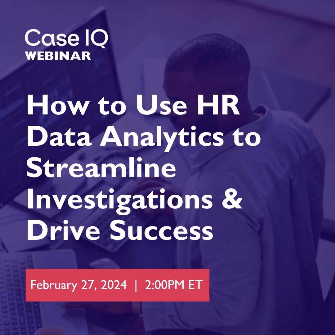 How to Use HR Data Analytics to Streamline Investigations & Drive Success