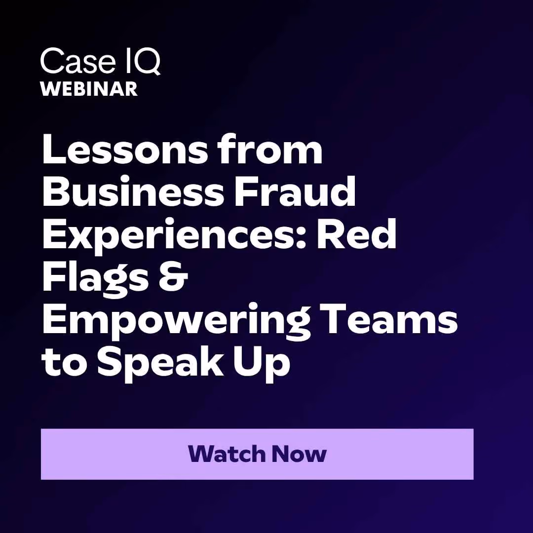 Lessons from Business Fraud Experiences: Red Flags & Empowering Teams to Speak Up