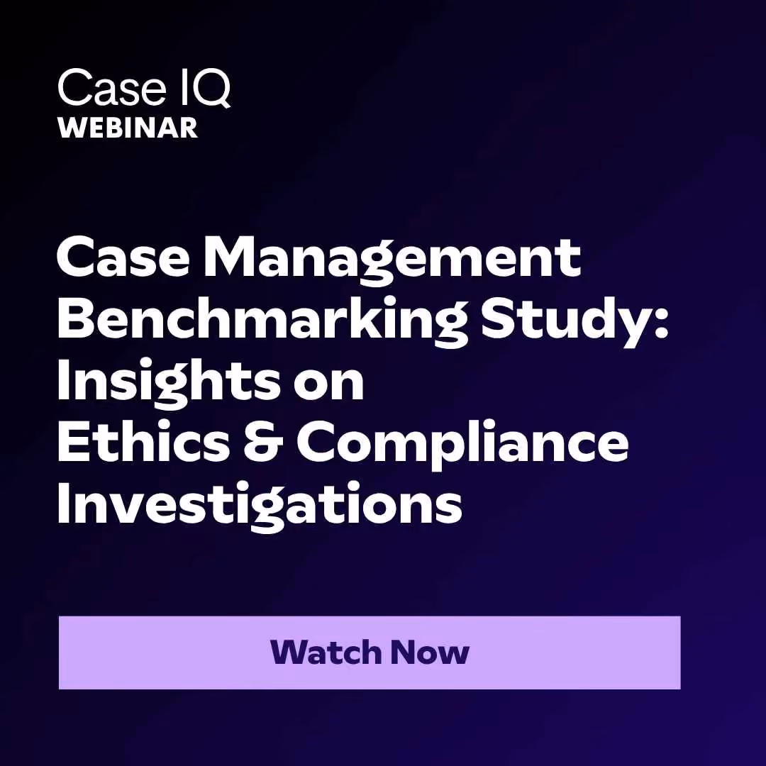 Case Management Benchmarking Study: Insights on Ethics & Compliance Investigations