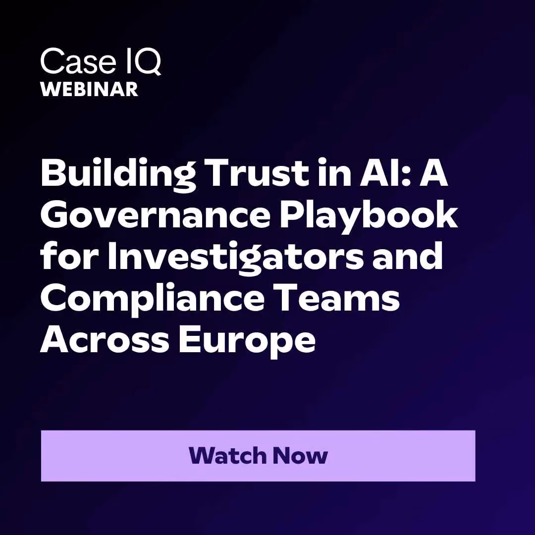 Building Trust in AI: A Governance Playbook for Investigators and Compliance Teams Across Europe