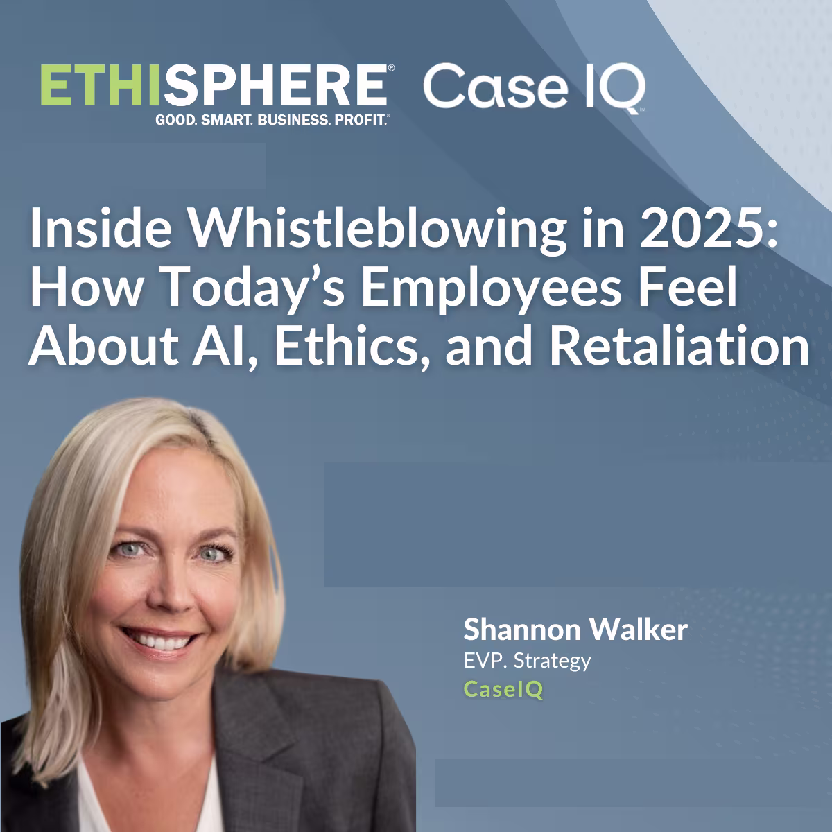 Inside Whistleblowing in 2025: How Today’s Employees Feel About AI, Ethics, and Retaliation (Ethsiphere Webcast)