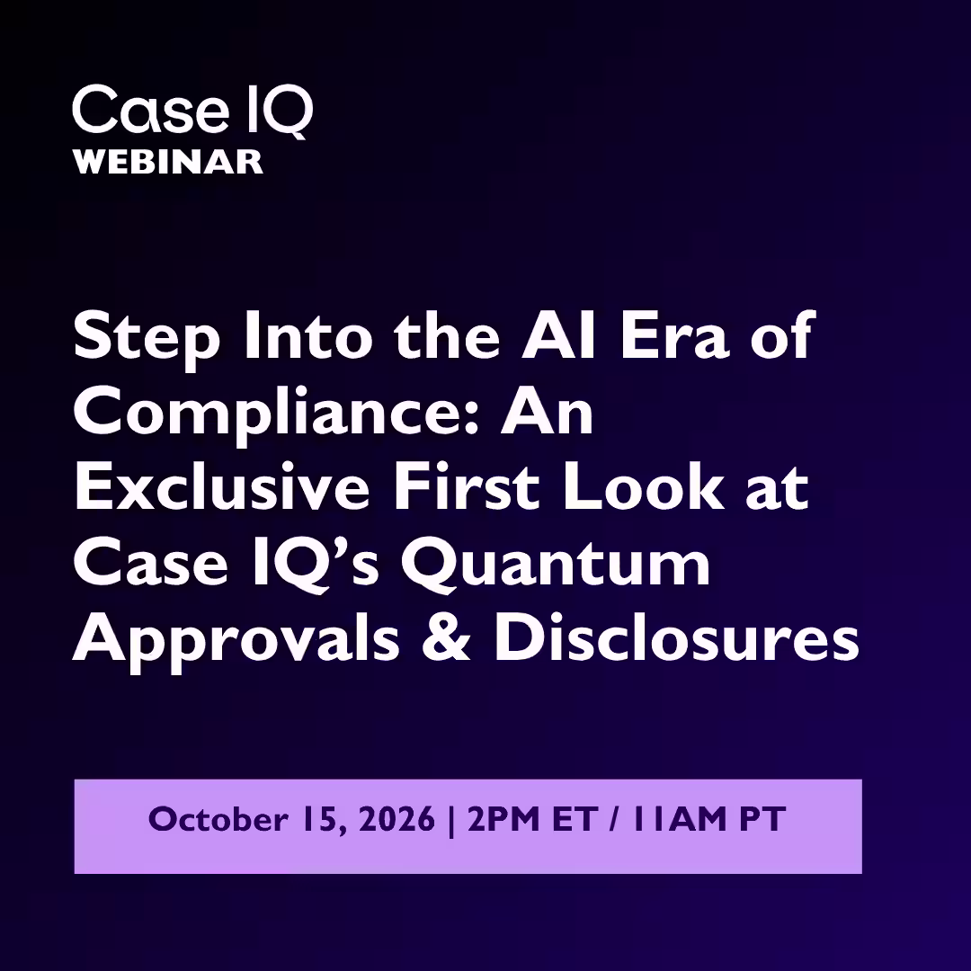 Step Into the AI Era of Compliance: An Exclusive First Look at Case IQ’s Quantum Approvals & Disclosures