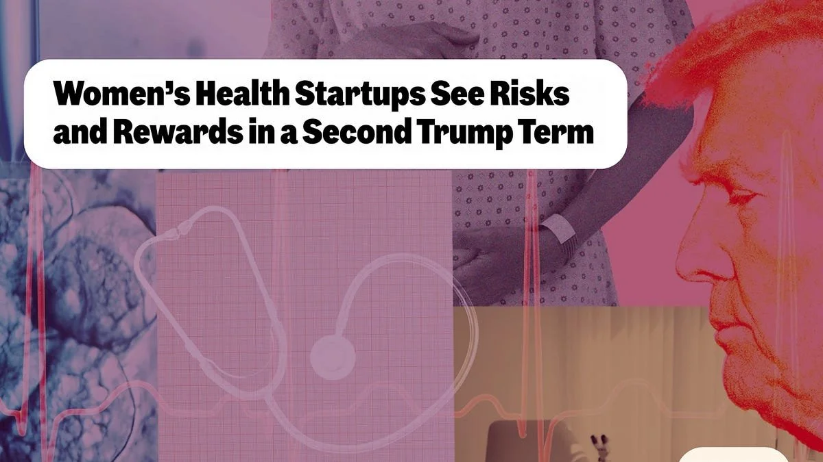 Women’s Health in Trump 2.0: 3 Startups Speak