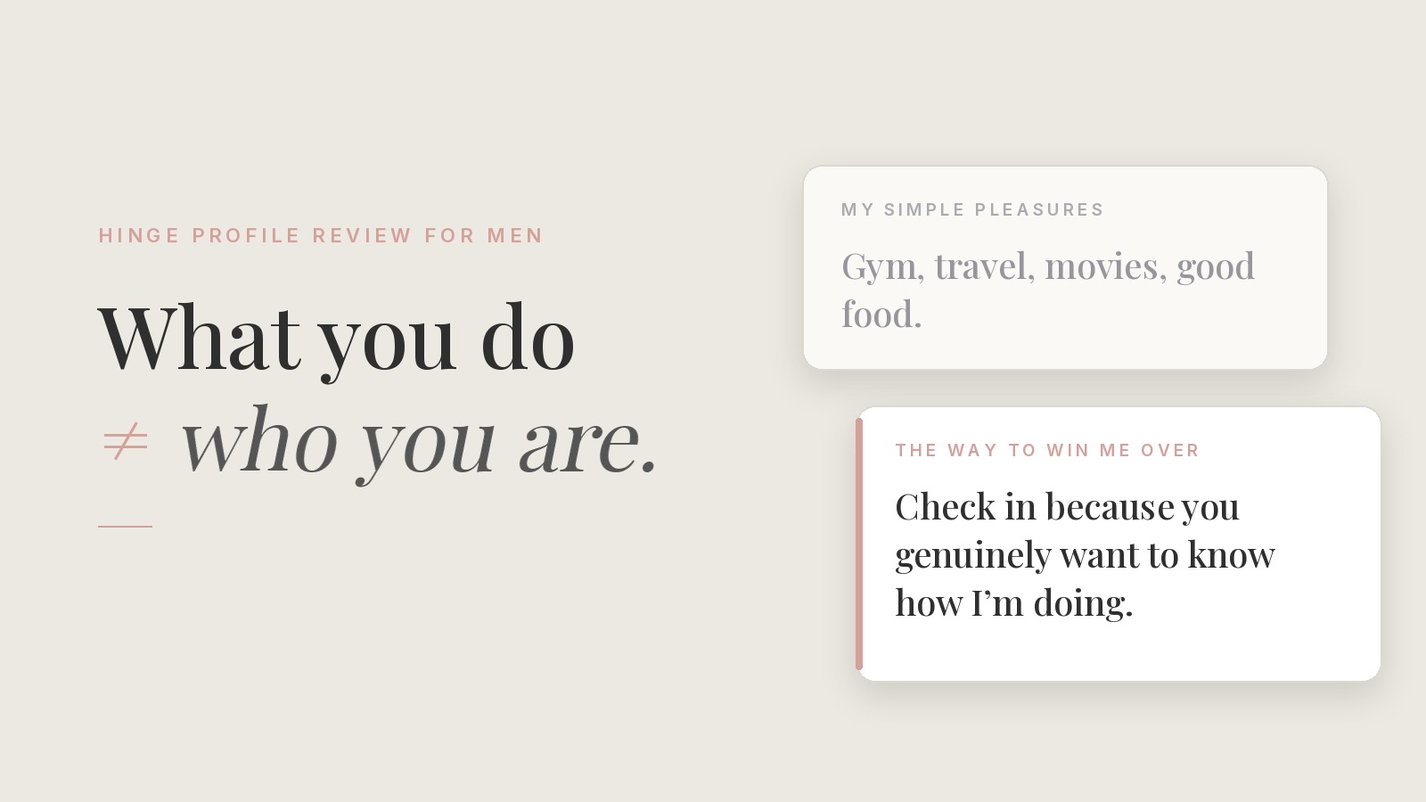 Two dating profile cards: a faded list of hobbies next to a prompt that shows what he is like in a relationship