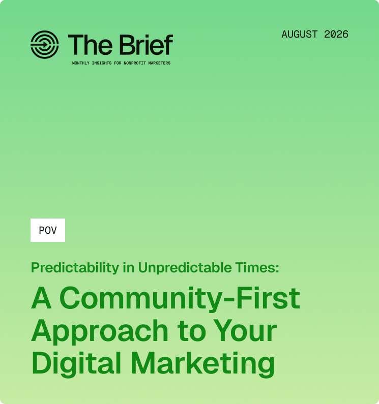 Predictability in Unpredictable Times: A Community-First Approach to Your Digital Marketing