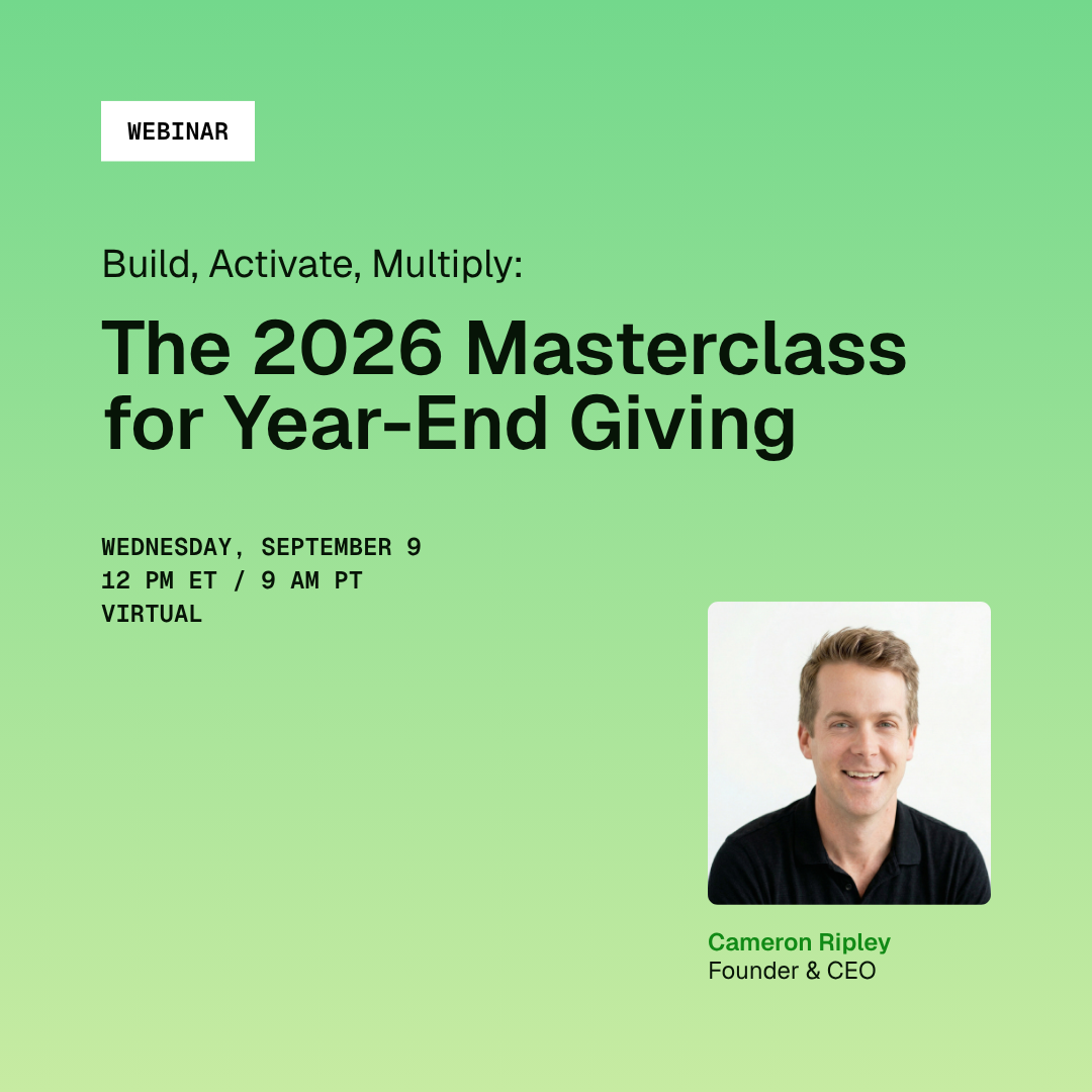 Build, Activate, Multiply: The 2026 Masterclass for Year-End Giving