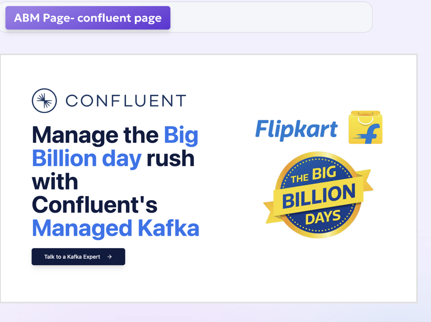 ABM landing page design for Confluent targeting Flipkart highlighting Big Billion Days campaign with managed Kafka solution and call-to-action button