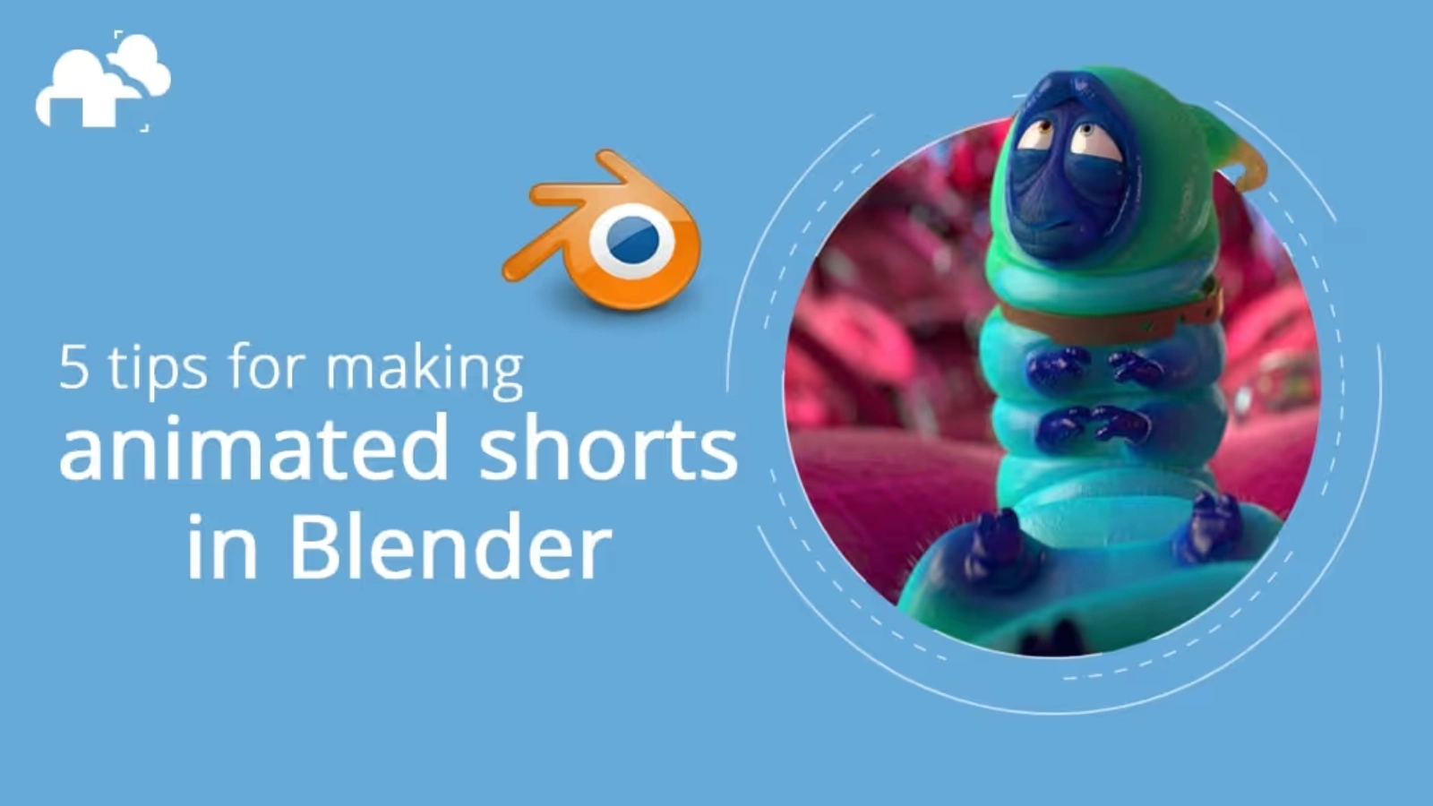 Blender에서 단편 애니메이션을 만들기 위한 5가지 유용한 팁