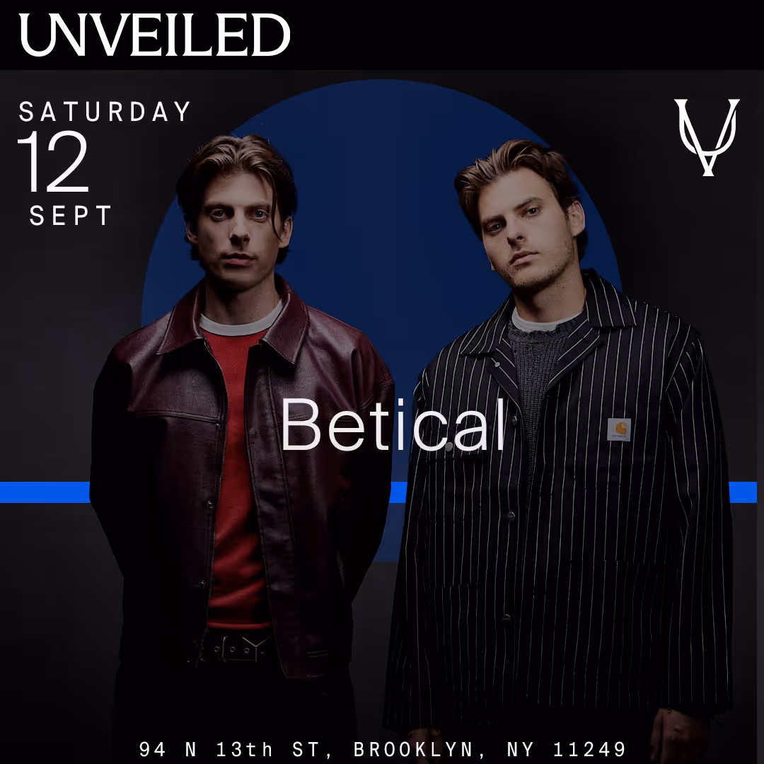 BETICAL @ Unveiled BETICAL @ Unveiled