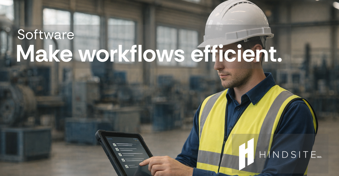 Worker wearing a hard hat and high-visibility vest using a tablet in an industrial setting with text overlay saying Make workflows efficient.