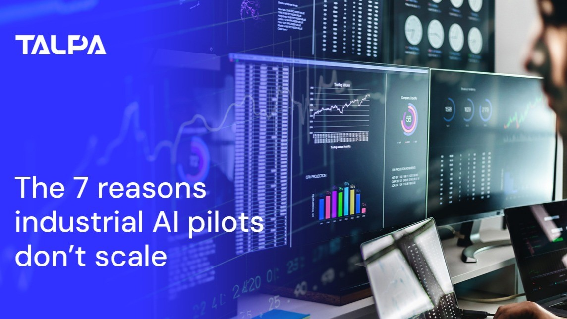 The 7 reasons industrial AI pilots don’t scale