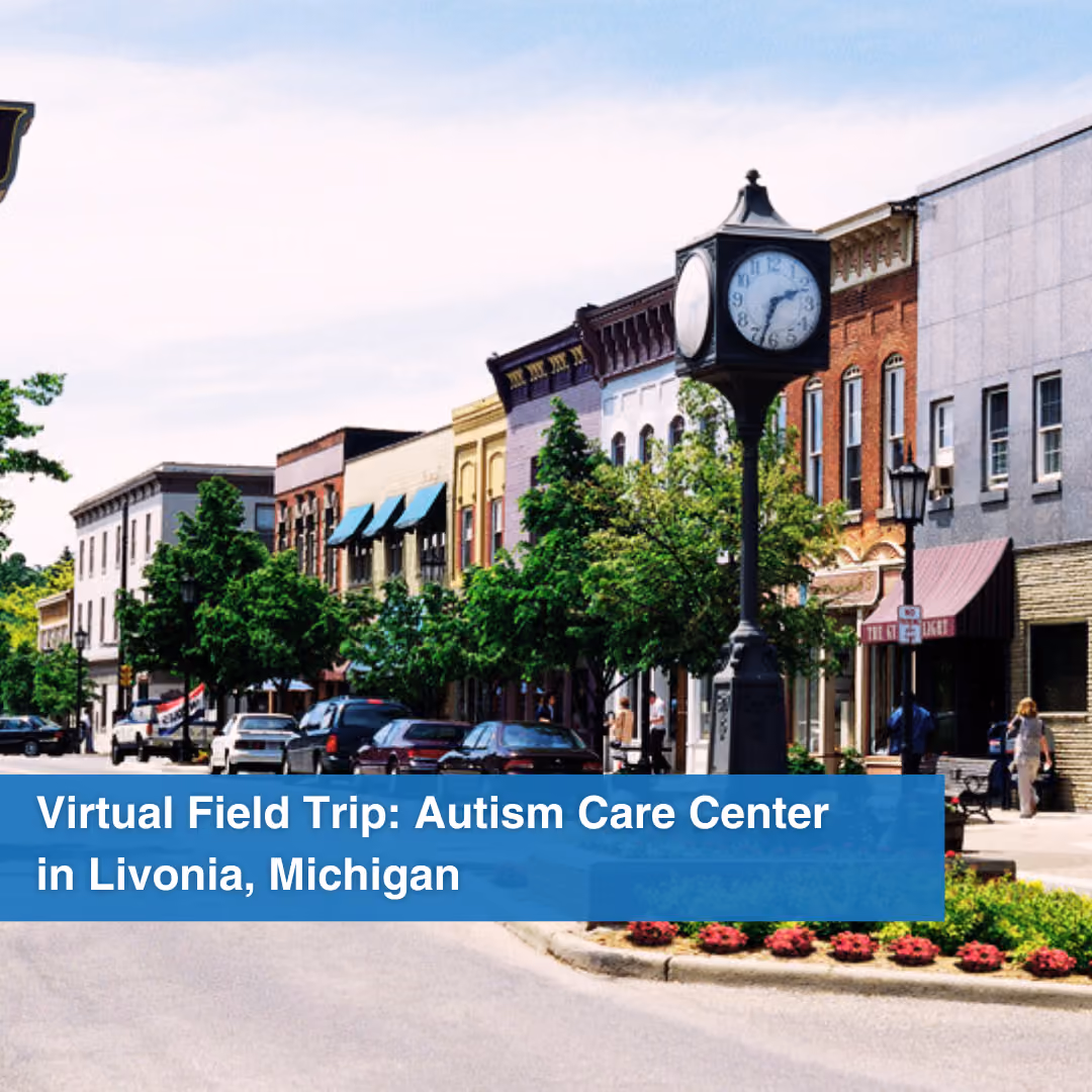 Virtual Field Trip: Autism Care Center in Livonia, MI