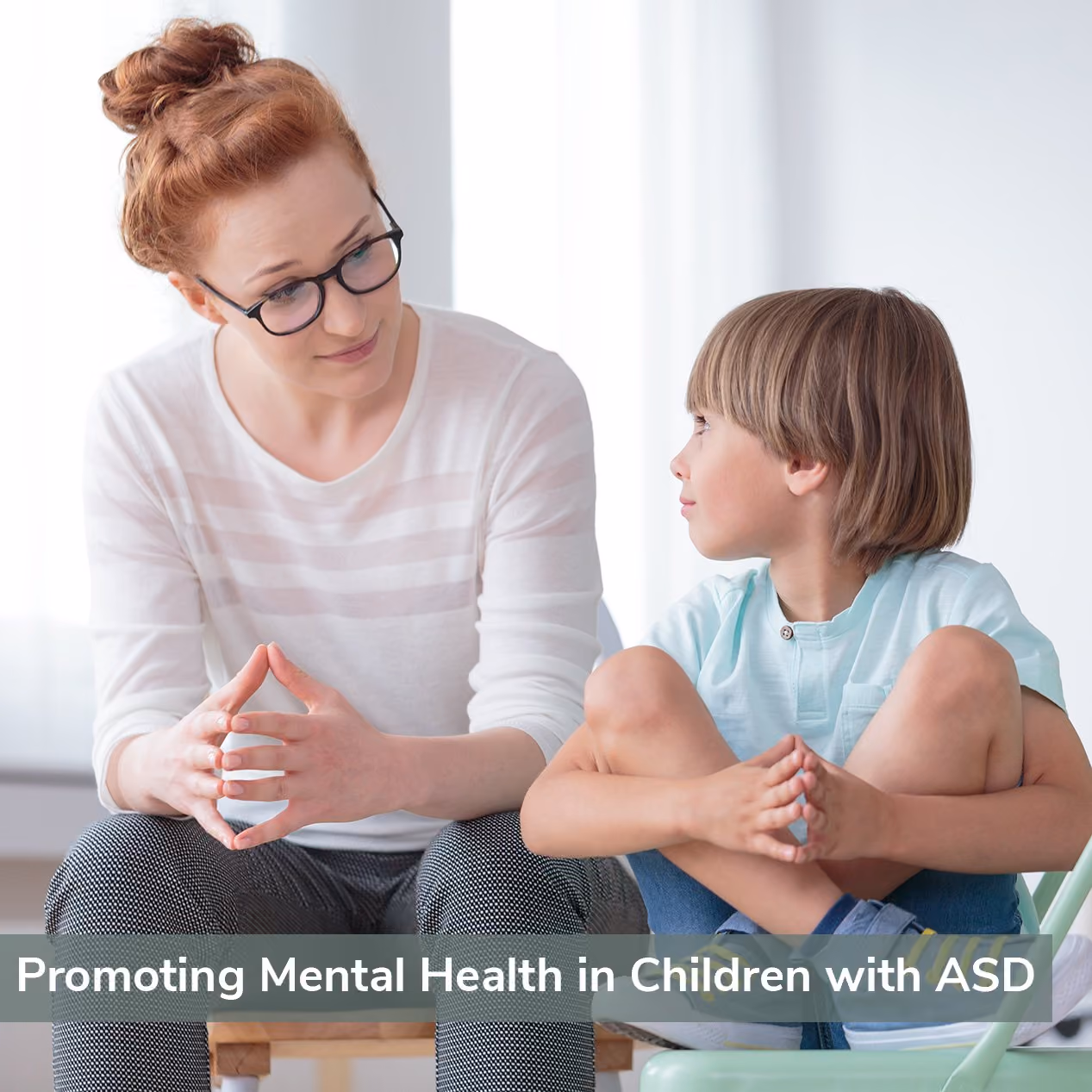 Promoting Mental Health in Children with ASD