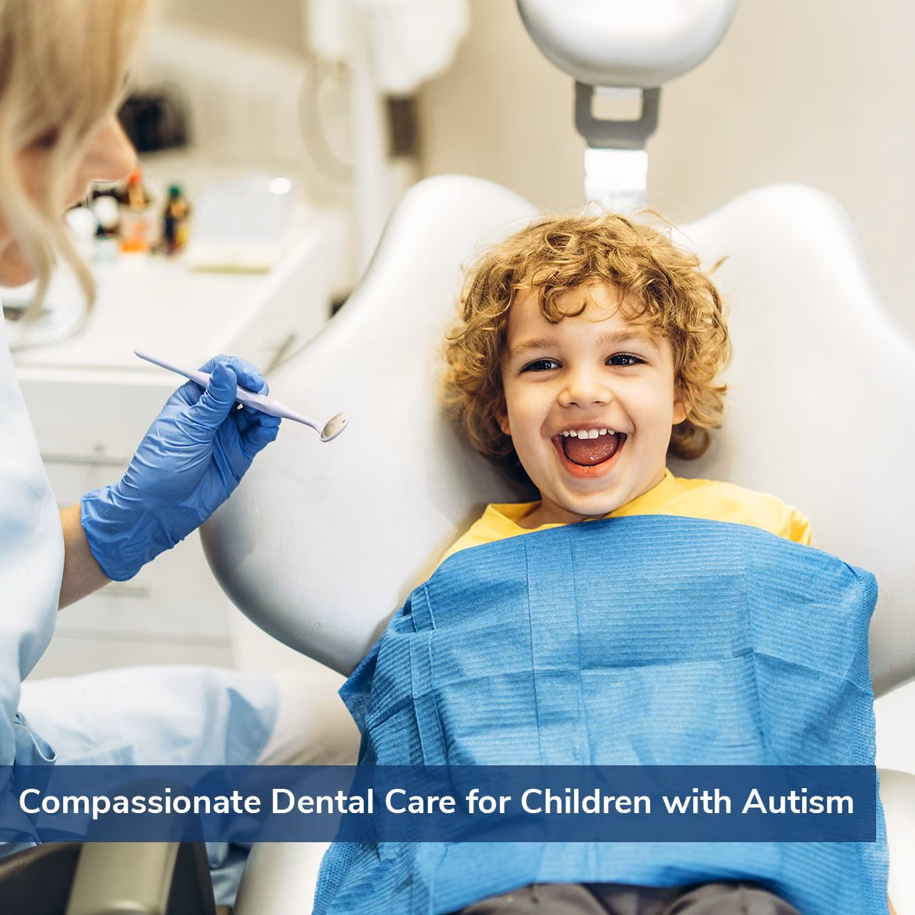 Compassionate Dental Care for Children with Autism — Behavior Frontiers