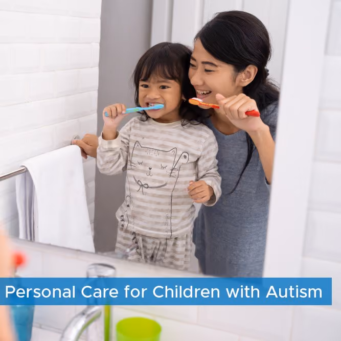 Personal Care for Children with Autism — Behavior Frontiers