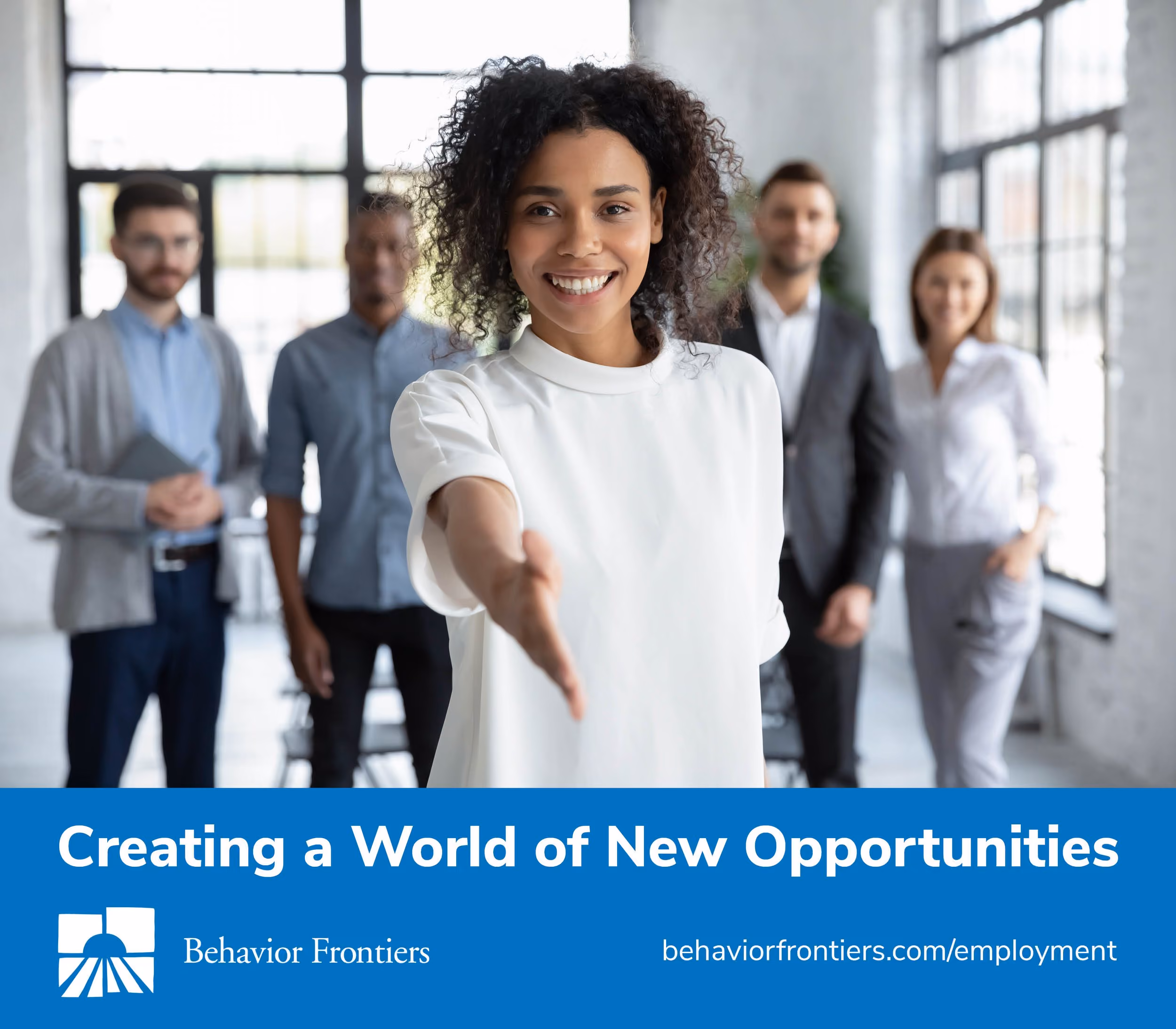 Creating a World of New Opportunities — Behavior Frontiers